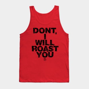 OTE Roast you Tank Top